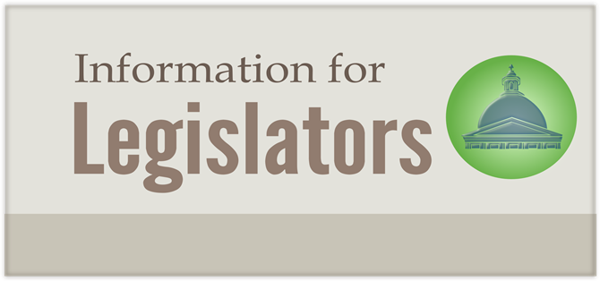 Information for Legislators